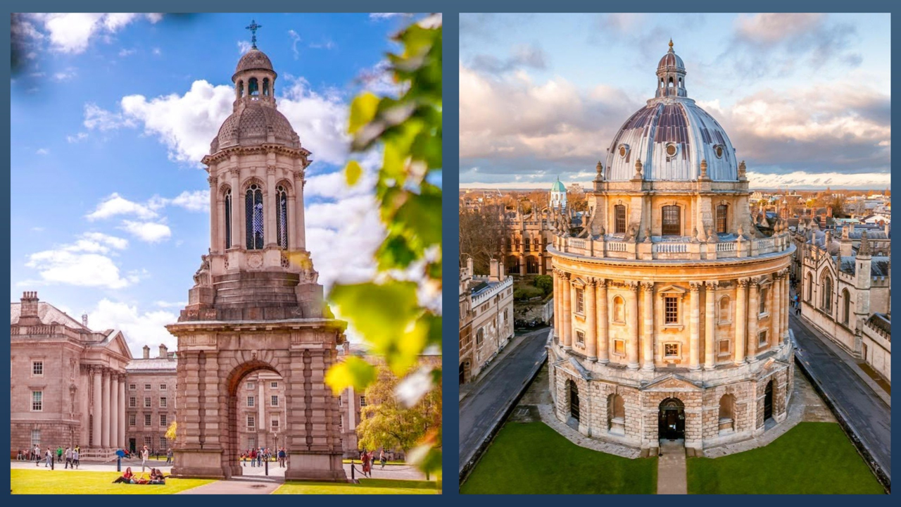 Photos of Trinity College Dublin and Oxford University